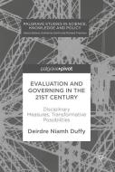 Evaluation and Governing in the 21st Century di Deirdre Niamh Duffy edito da Palgrave Macmillan UK