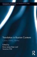 Translation in Russian Contexts edito da Taylor & Francis Ltd