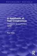 A Handbook of Test Construction di Paul Kline edito da Taylor & Francis Ltd