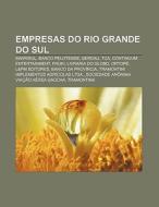 Empresas Do Rio Grande Do Sul: Banrisul, di Fonte Wikipedia edito da Books LLC, Wiki Series