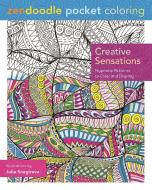 Zendoodle Pocket Coloring: Creative Sensations: Hypnotic Patterns to Color and Display di Julia Snegireva edito da GRIFFIN