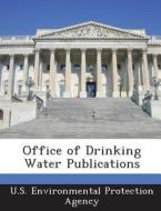 Office Of Drinking Water Publications edito da Bibliogov