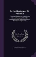 In The Shadow Of St. Patrick's di Patrick Joseph McCall edito da Palala Press