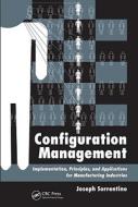 Configuration Management di Joseph Sorrentino edito da CRC Press