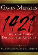 1421: The Year China Discovered America di Gavin Menzies edito da Blackstone Audiobooks
