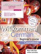Willkommen German Beginner's Course: Course Pack di Paul Coggle, Heiner Schenke edito da Hodder And Stoughton Ltd.