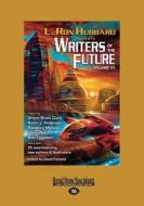 Writers of the Future Volume 31 (Large Print 16pt) di L. Ron Hubbard edito da READHOWYOUWANT