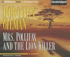 Mrs. Pollifax and the Lion Killer di Dorothy Gilman edito da Brilliance Audio