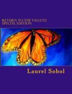 Return to the Valley Special Edition di Laurel Sobol edito da Createspace