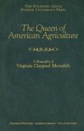 Queen of American Agriculture: A Biography of Virginia Claypool Meredith di Andrew G. Martin, Frederick Whitford edito da PURDUE UNIV PR