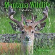 2012 Montana Wildlife Wall Calendar edito da Farcountry Press