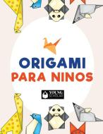 Origami para ninos di Young Scholar edito da Young Scholar