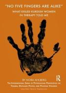 'No Five Fingers are Alike' di Nora Ahlberg edito da Taylor & Francis Ltd
