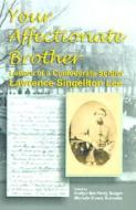 Letters Of A Confederate Soldier di Evelyn Nix Perry Burgin, Michele Evans Burnette edito da Alexander Books
