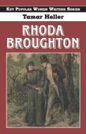 Rhoda Broughton di Tamar Heller edito da EDWARD EVERETT ROOT PUBL
