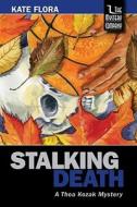 Stalking Death di Kate Flora edito da Mystery Company