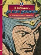 Al Williamson's Flash Gordon: A Lifelong Vision of the Heroic di Al Williamson edito da Flesk Publications