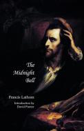 The Midnight Bell di Francis Lathom edito da Valancourt Books
