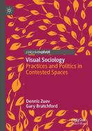 Visual Sociology di Dennis Zuev, Gary Bratchford edito da Springer Nature Switzerland AG