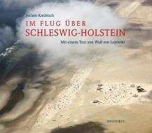 Im Flug über Schleswig-Holstein di Wolf von Lojewski edito da Hinstorff Verlag GmbH