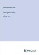 The Upanishads di Swami Paramananda edito da Megali Verlag