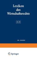 Lexikon des Wirtschaftsrechts di Gerhard Bruch edito da Gabler Verlag