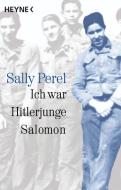 Ich war Hitlerjunge Salomon di Sally Perel edito da Heyne Taschenbuch