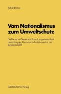 Vom Nationalismus zum Umweltschutz di Richard Stöss edito da VS Verlag für Sozialwissenschaften