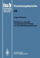 Methoden zur rationellen Automatisierung der Montage von Schnellbefestigungselementen di Jürgen Wisbacher edito da Springer Berlin Heidelberg