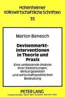 Devisenmarktinterventionen in Theorie und Praxis di Marion Benesch edito da Lang, Peter GmbH