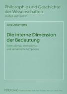 Die interne Dimension der Bedeutung di Sara Dellantonio edito da Lang, Peter GmbH