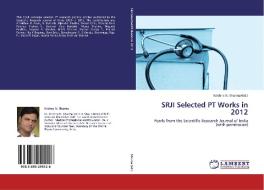 SRJI Selected PT Works in 2012 edito da LAP Lambert Academic Publishing