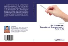 The Problems of Educational Development in Rural India di Prasanta Basak edito da LAP Lambert Academic Publishing