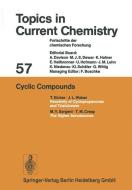 Cyclic Compounds di Friedrich L. Boschke edito da Springer Berlin Heidelberg