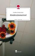 Kinderzimmertod. Life is a Story - story.one di Pauline Pretzschner edito da story.one publishing