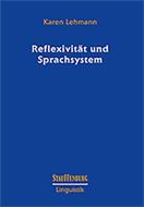 Reflexivität und Sprachsystem di Karen Lehmann edito da Stauffenburg Verlag