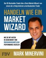 Handeln wie ein Market Wizard di Mark Minervini edito da Finanzbuch Verlag