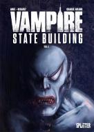 Vampire State Building. Band 2 di Ange, Patrick Renault edito da Splitter Verlag