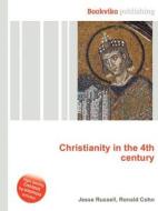 Christianity In The 4th Century edito da Book On Demand Ltd.