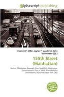 155th Street (manhattan) edito da Vdm Publishing House