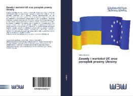 Zasady i wartosci UE oraz porzadek prawny Ukrainy di Viktor Muraviov edito da Wydawnictwo Bezkresy Wiedzy