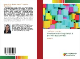 Sinalização de Segurança e Sistema Nutricional di Flávia Gonçalves Fernandes edito da Novas Edições Acadêmicas