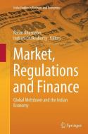 Market, Regulations and Finance edito da Springer India
