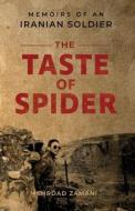 The Taste Of Spider di Mehrdad Zamani edito da Saxo.com