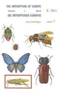 Die Orthopteren Europas / The Orthoptera of Europe di A. Harz edito da Springer Netherlands