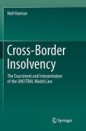 Cross-Border Insolvency di Neil Hannan edito da Springer Singapore