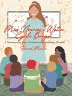 Miss Norman's Water Cycle Boogie di Hannah Martin edito da Christian Faith Publishing