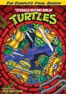 Teenage Mutant Ninja Turtles: The Complete Final Season edito da Lions Gate Home Entertainment
