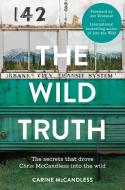 The Wild Truth di Carine McCandless edito da HarperCollins Publishers