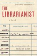 The Librarianist di Patrick Dewitt edito da ECCO PR